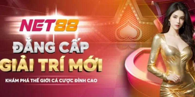 Tổng quan về nhà cái đổi thưởng NET88